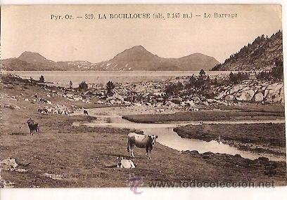 Cartoline: ANTIGUA POSTAL 319 PYR OR LA BOUILLOUSE LE BARRAGE