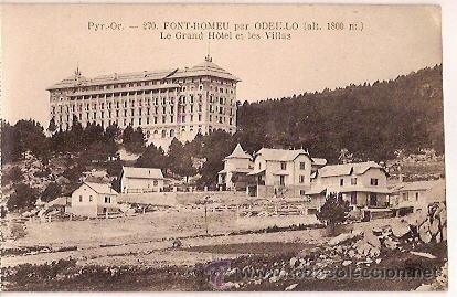 Cartoline: ANTIGUA POSTAL 320 PYR OR FONT ROMEU PAR ODEILLO LE GRAND HOTEL ET LES  VILLAS