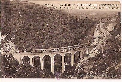 Cartoline: ANTIGUA POSTAL 333 PYR OR ROUTA DE VILLEFRANCHE A FONT ROMEU LIGNE ELECTRIQUE DE LA CERDAGNE VIADUC