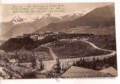Cartoline: ANTIGUA POSTAL 368 PYR OR ENVIRONS DU GRAND HOTEL FONT ROMEU PAR ODEILLO MONT LOUIS LA CITADELLE
