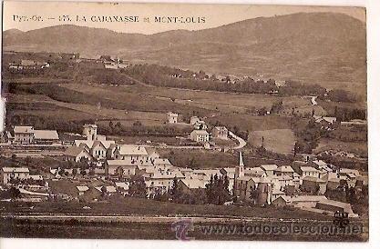 Cartoline: ANTIGUA POSTAL 375 PYR OR LA CABANASSE ET MONT LOUIS
