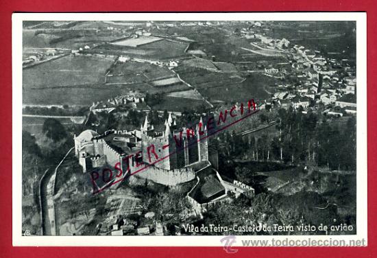 Cartoline: POSTAL VILA DA FEIRA, PORTUGAL, CASTILLO DA FEIRA VISTO DE AVIAO,  P79146
