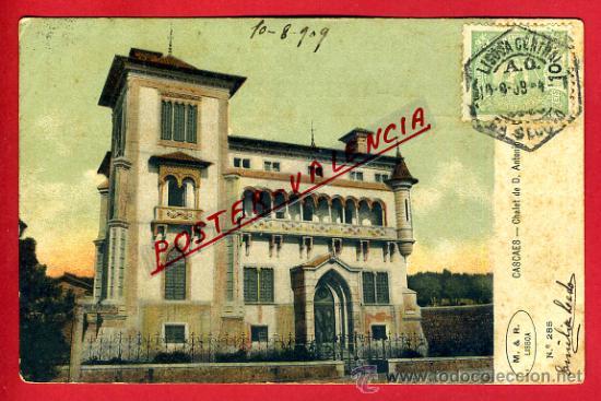 Postales: POSTAL CASCAES, PORTUGAL, CHALET DE D. ANTONIO,   P79197
