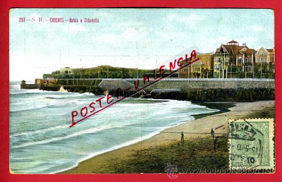 Postales: POSTAL CASCAES, PORTUGAL, BAHIA E CIDADELLA,   P79199