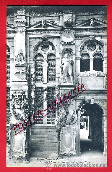 Cartoline: POSTAL HEIDELBERG, SCHLOSS, ALEMANIA, FRIEDRICHSBAU MIT PORTAL ZUM AITAN,  P79369