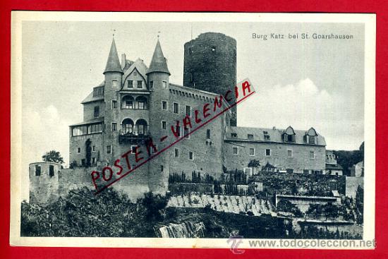 Postkarten: POSTAL GOARSHAUSEN, ALEMANIA, BURG KATZ, P79475