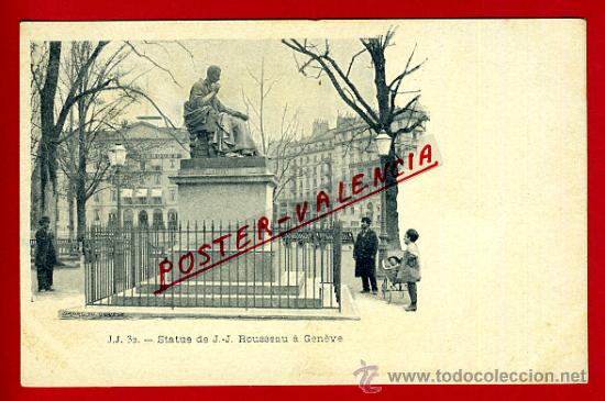 Postales: POSTAL GINEBRA, SUIZA, ESTATUA DE J.J. ROUSSEAU,   P79564