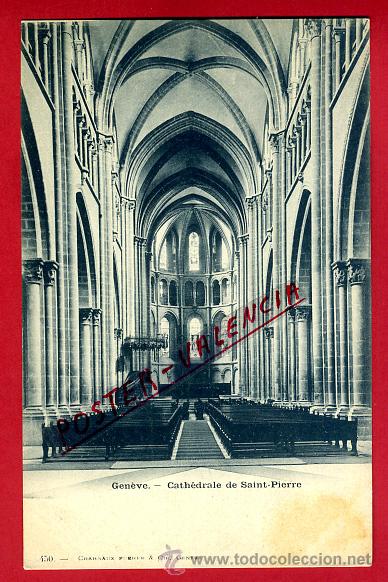 Postais: POSTAL GINEBRA, SUIZA, CATHEDRALE DE SAINT-PIERRE,   P79565