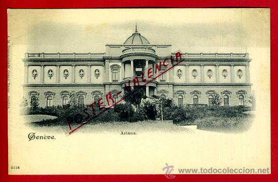 Postales: POSTAL GINEBRA, SUIZA, ARIANA,   P79589