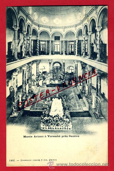 Postales: POSTAL GINEBRA, SUIZA, MUSEE ARIANA A VAREMBE PRES GENEVE,   P79592