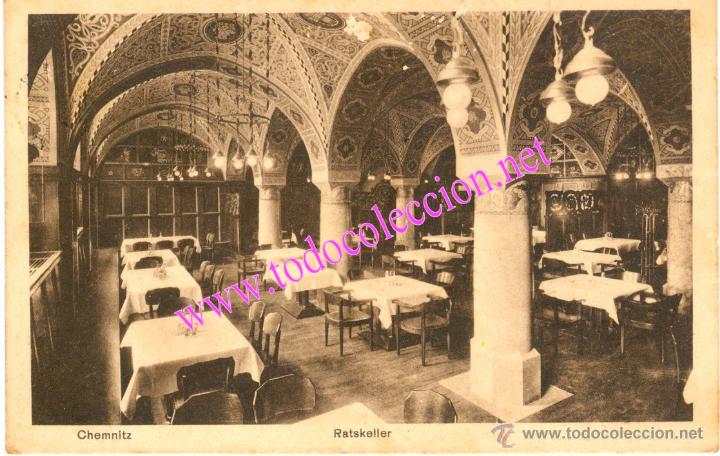 Postcards: CHEMNITZ . SAJONIA (ALEMANIA). RESTAURANT RATSKELLER (POSTAL DE 1928)