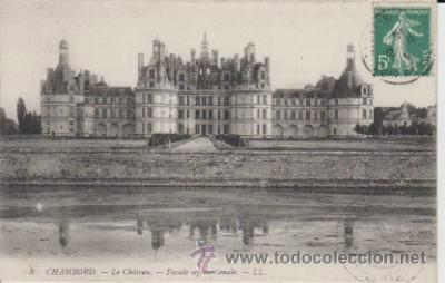 Cartes Postales: Chambord.- le Ch&aacute;teau. Franqueada y fechado en 1909.