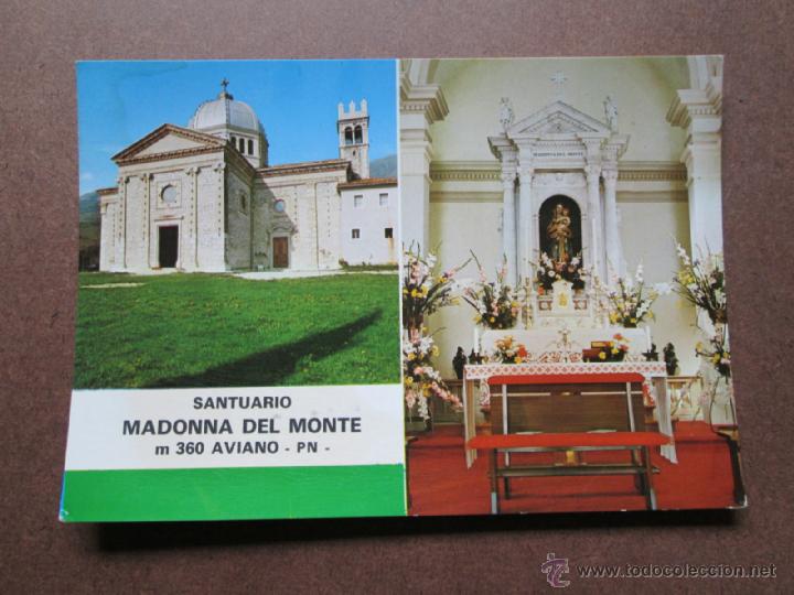 Postales: SANTUARIO MADONNA DEL MONTE  AVIANO PN