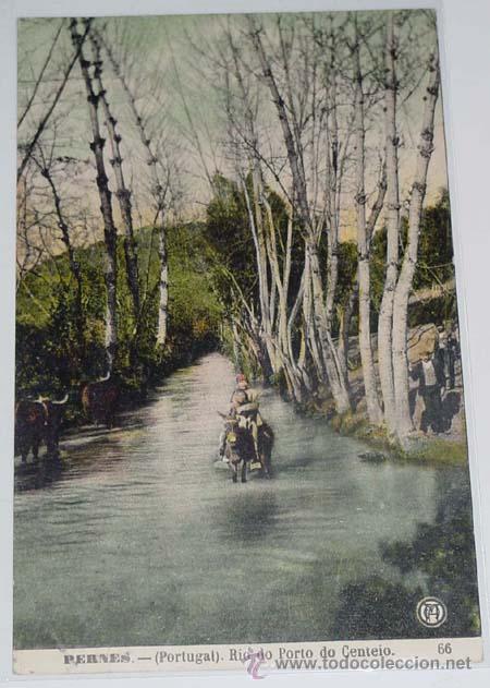 Postais: ANTIGUA POSTAL DE PERNES - RIO DO PORTO DO CENTEIO - CIRCULADA - ED. F. A. MARTINS.