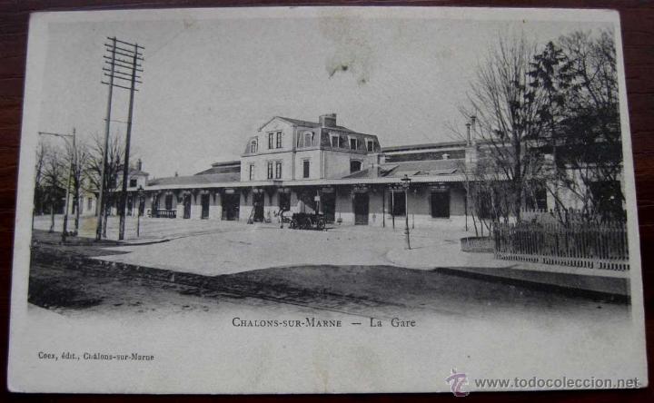 Postcards: CHALONS sur MARNE - LA GARE - CP -