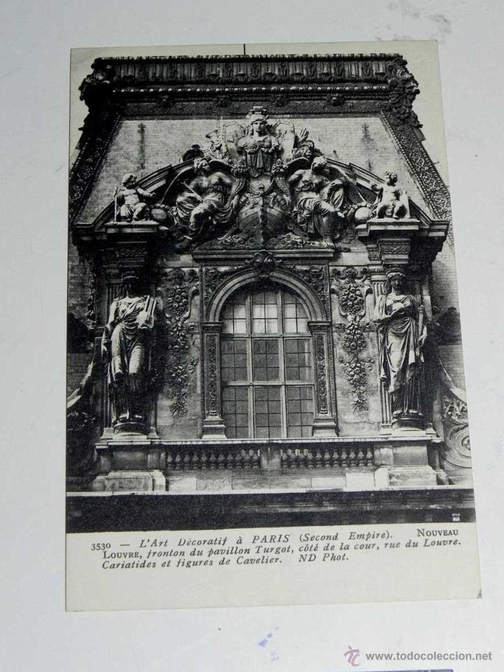 Postcards: ANTIQUE CARTE POSTALE - FRANCE - PARIS - L,ART DECORATIT A PARIS - LOUVRE FRONTON DU PAVILLON TURGOT