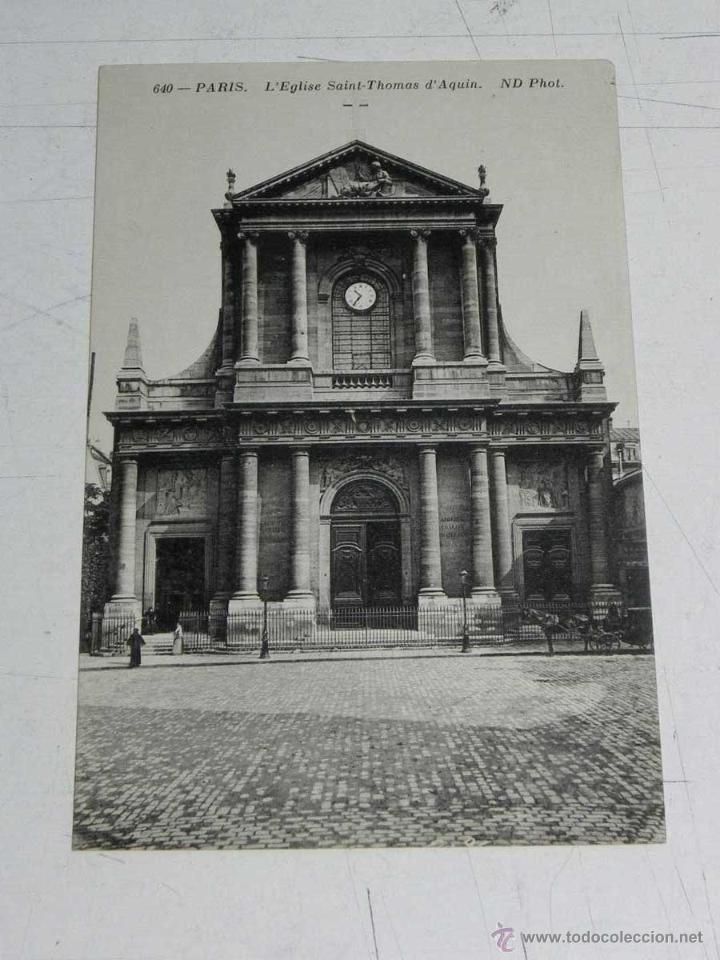 Postcards: ANTIQUE CARTE POSTALE - FRANCE - PARIS - L,EGLISE SAINT-THOMAS D,AQUIN - ND PHOT - 640 - NE CIRCULEN