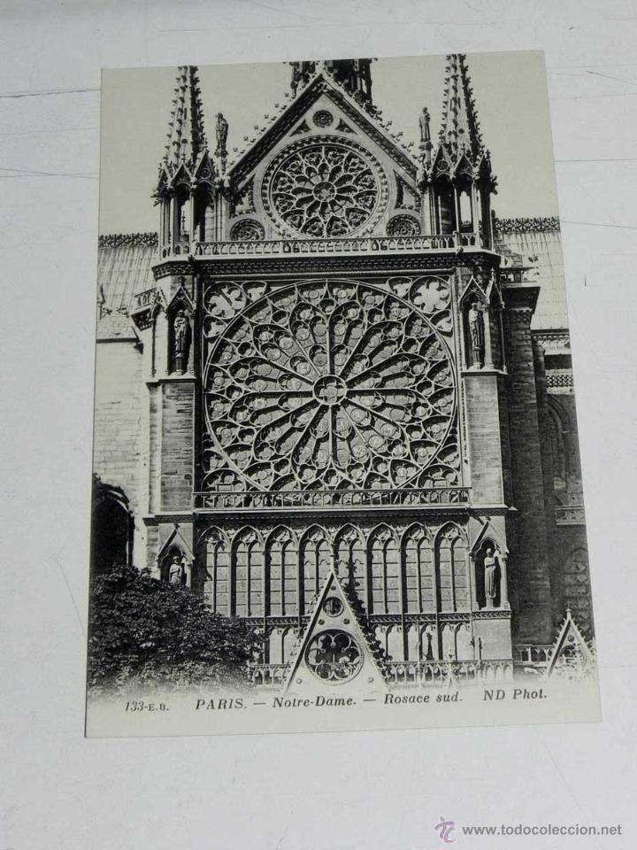 Postcards: ANTIQUE CARTE POSTALE - FRANCE - PARIS - NOTRE-DAME - ROSACE SUD - ND PHOT - 133-E.B. - NE CIRCULENT