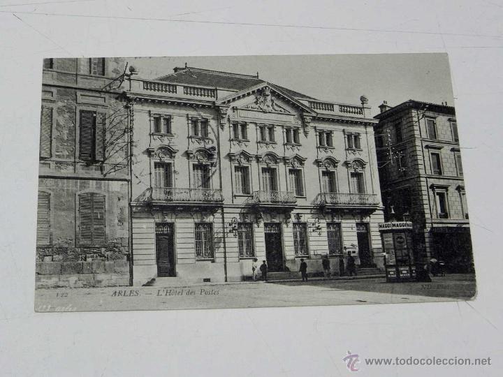 Postales: ANTIQUE CARTE POSTALE - FRANCE - ARLES - L,HOTEL DES POSTES - ND PHOT. - 122 - DIFFUSE
