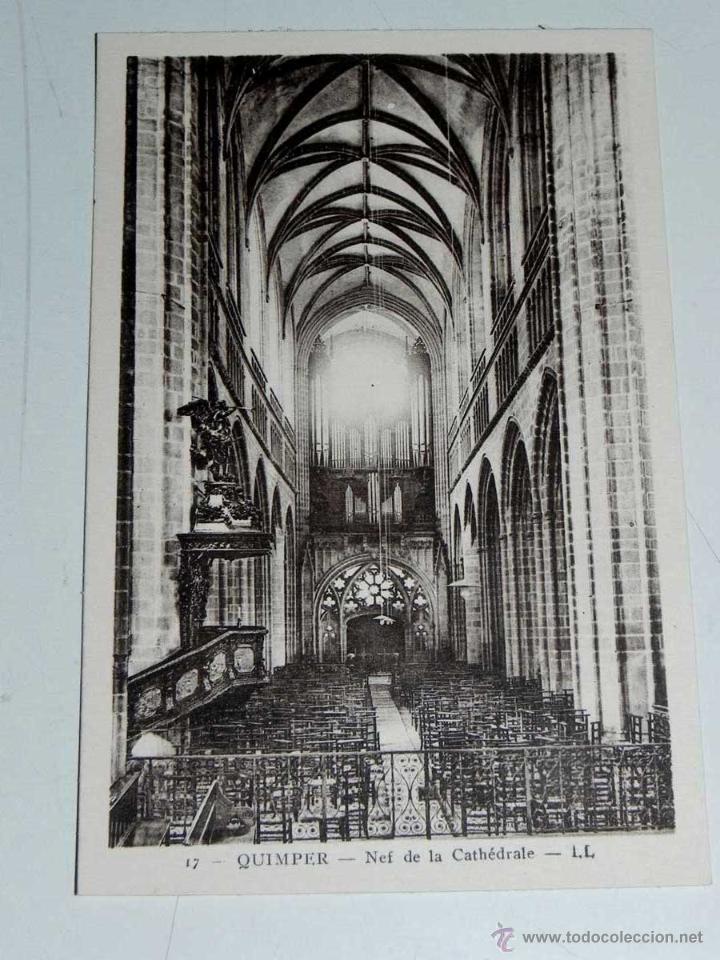 Postais: ANTIQUE CARTE POSTALE - FRANCE - QUIMPER - NEF DE LA CATHEDRALE - LL. - 17 - NE CIRCULENT PAS