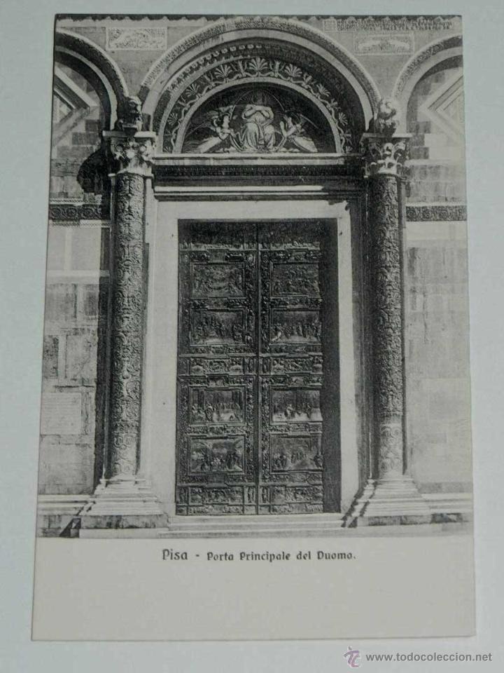 Postcards: VECCHIA CARTOLINA POSTALE - ITALIA - PISA - PORTA PRINCIPALE DEL DUOMO - G. BARSANTI E FIGLI - NON C