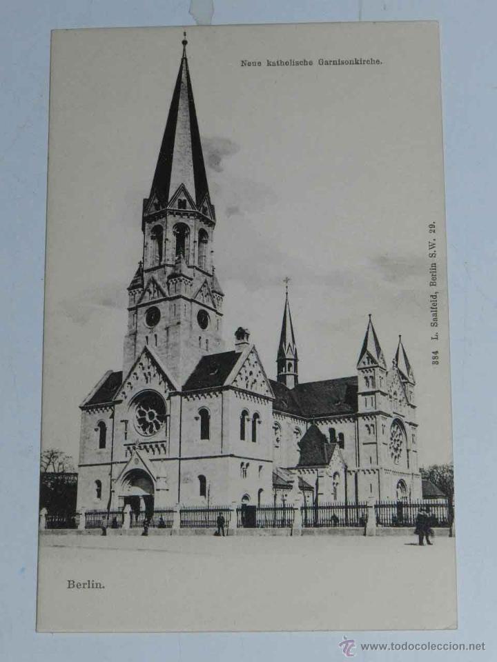 Postais: ANTIQUE POSTCARD - DEUTSCHLAND - BERLIN - NEUE KATHOLISCHE GARNISONKIRCHE - L. SAALFELD - 384 - NON