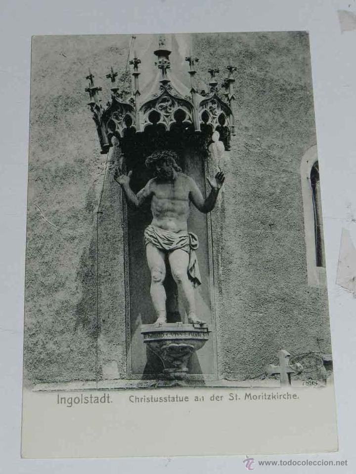 Cartoline: ANTIQUE POSTCARD - DEUTSCHLAND - INGOLSTADT - CHRISTUSSTATUE AN DER ST. MORITZKIRCHE- WILHELM HAUFFM