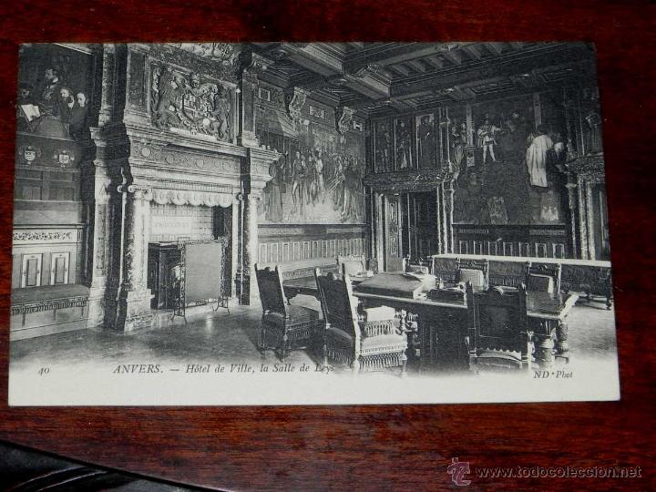 Postais: ANTIGUA POSTAL, BELGICA, ANVERES, Ayuntamiento, la sala de leyes, ND Phot, 40, NO CIRCULADA