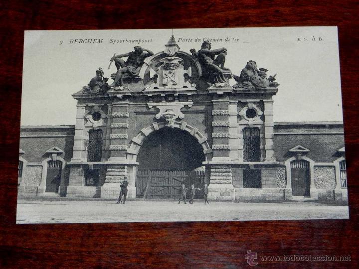 Cartoline: ANTIGUA POSTAL, BELGICA, ANVERES,Puerta de chemin, e.s.a.b., 9, no CIRCULADA