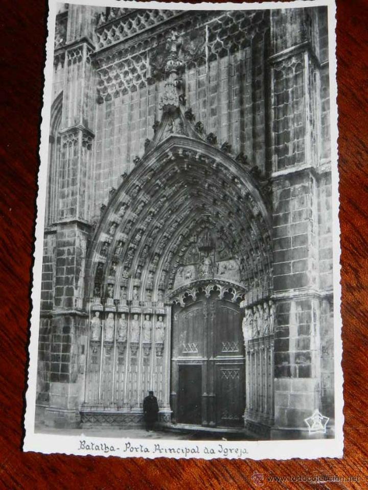 Postais: antigua foto postal, Batalla, Mosteiro, la puerta principal de la iglesia, no circulada, cart&atilde;o da f