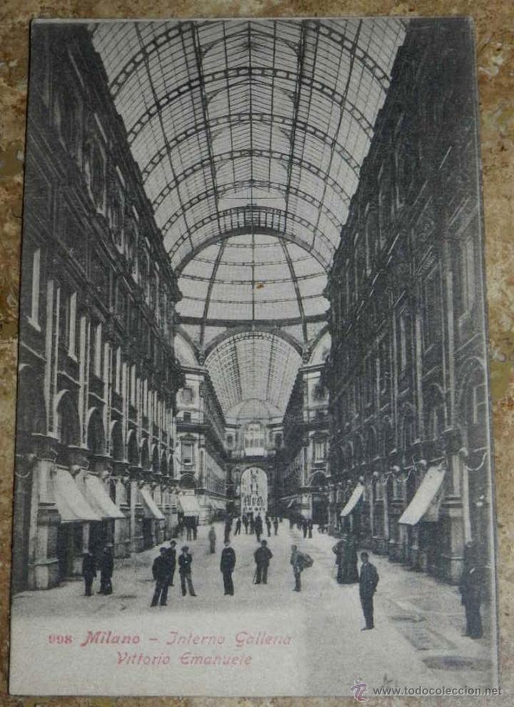 Cartoline: ANTIGUA POSTAL DE MILANO, INTERIOR DE LA GALERIA VITTORIO EMANUELE, N. 998, NO CIRCULADA.