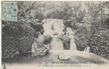 Cartes Postales: Enghien- Les-Bain.- La Cascade.   Franqueado y fechado en 1905.