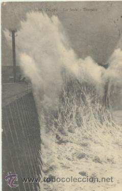Postales: Dieppe.- La Jet&eacute;e. Temp&ecirc;te. Franqueado y fechado en 1909.