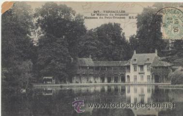 Postais: Versailles.- La Maison du Seigner Hameau. Franqueado y fechado.