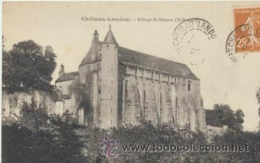 Postales: Chateau-landon.- Abbaye St. S&eacute;verin.  Franqueado y fechado en 1918.