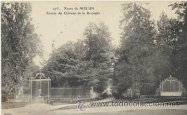 Postales: Route de Melun.- Entr&eacute;e du Ch&acirc;teau de la Rochette. Franqueado y fechado en 1914.