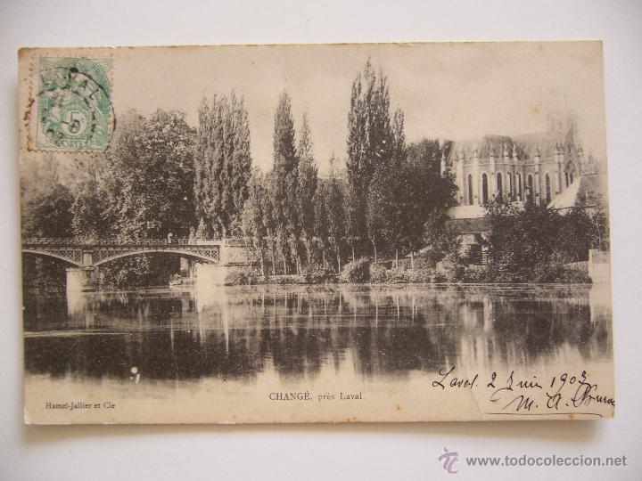 Postcards: Postal Francia. Chang&eacute;, pr&egrave;s Laval. Hamel-Jallier et Cie. Circulada 1903.