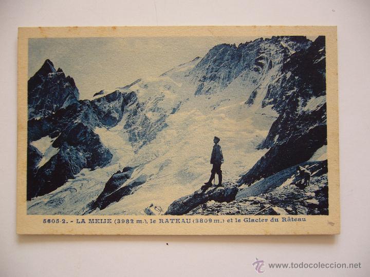 Postcards: Postal Francia. La Meije. Le Rateau et le Glacies du R&acirc;teau. A.Hourlier. No Circulada.