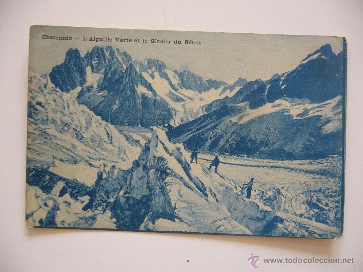Cartes Postales: Postal Francia. Chamonix. L'aiguille Verte et le Glacier du G&eacute;ant. No Circulada.