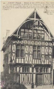 Postcards: Joygny.- Maison de bois. Franqueado y fechado en 1927.