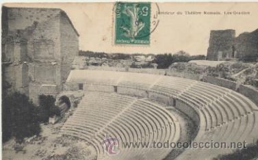Postais: Interieur du Th&eacute;atre Romain. Les Gradins. Franqueado y fechado en 1908.