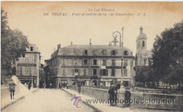 Postais: Figeac.- Pont et entr&eacute;e de la rue Gambetta. Fechado en 1927.