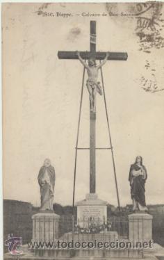 Postales: Dieppe.- Calvaire de Bon Secours. Franqueado y fechado en 1922.