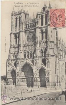 Postais: Amiens.- La Cath&eacute;drale. Franqueado y fechado en 1905.