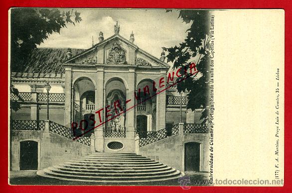 Postais: POSTAL COIMBRA, PORTUGAL, UNIVERSIDAD, ENTRADA DA SALLA DOS CAPELLOS, P93523