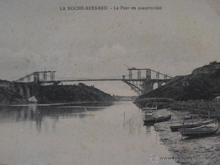 Postales: POSTAL  LA ROCHE - BERNARD. LE PONT EN CONSTRUCTION. COLL. E. P&Eacute;RIO. - Foto 2