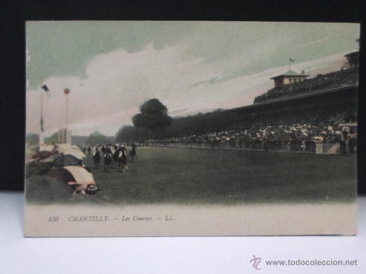 Postales: POSTAL CHANTILLY - LES COURSES - LL. - Foto 1