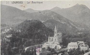 Postcards: Lourdes.- la Basilique .  Franqueado y fechado en 1909.