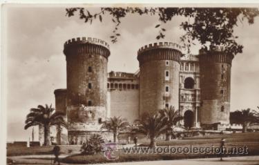 Postais: Napoli.- Maschio Angioino. Franqueado y fechado en 1932.