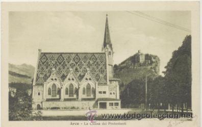 Postcards: Arco.- La Chiesa dei Protestanti. Fechado en  1918.